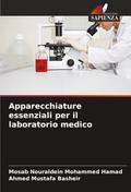 Apparecchiature essenziali per il laboratorio medico