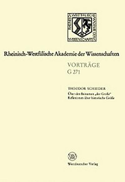 Über den Beinamen „der Große“ Reflexionen über historische Größe