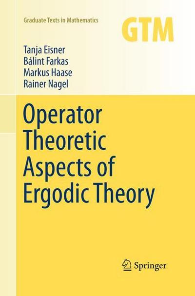 Operator Theoretic Aspects of Ergodic Theory