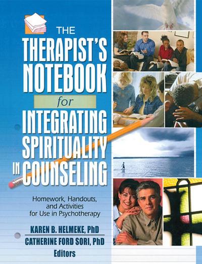 The Therapist’s Notebook for Integrating Spirituality in Counseling I