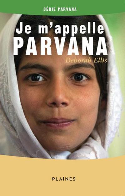 Je m’appelle Parvana