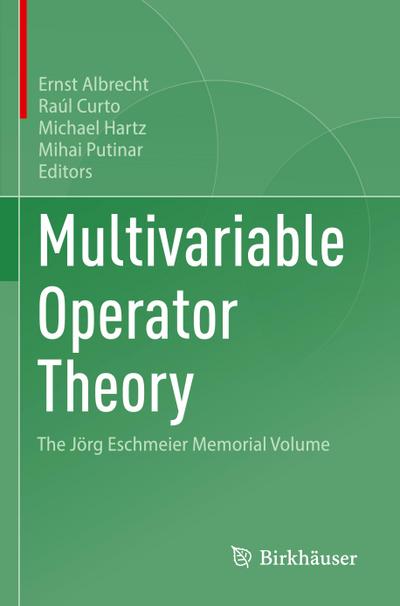 Multivariable Operator Theory