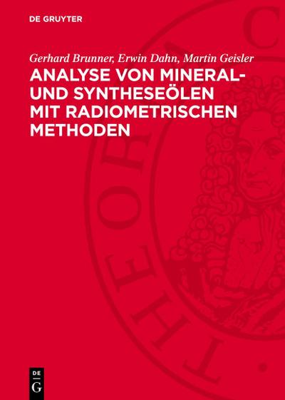 Analyse von Mineral- und Syntheseölen mit radiometrischen Methoden