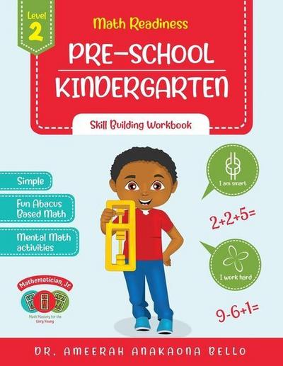Math Readiness PRE-SCHOOL KINDERGARTEN II: Skill Building Workbook