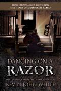 Dancing on a Razor