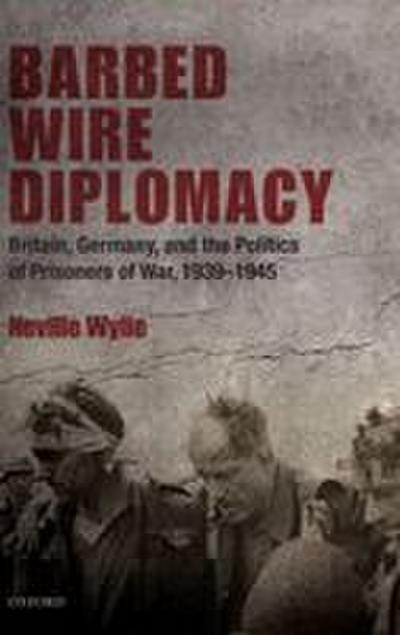 Barbed Wire Diplomacy