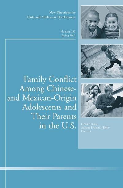 Family Conflict Among Chinese- and Mexican-Origin Adolescents and Their Parents in the U.S.