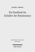 Ein Kardinal im Zeitalter der Renaissance