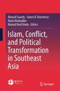 Islam, Conflict, and Political Transformation in S