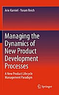 Managing the Dynamics of New Product Development Processes