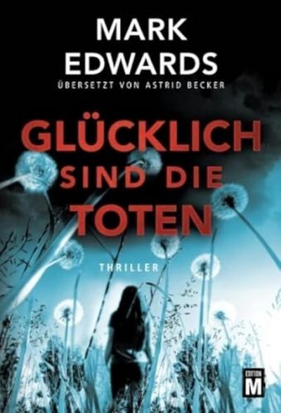 Glücklich sind die Toten