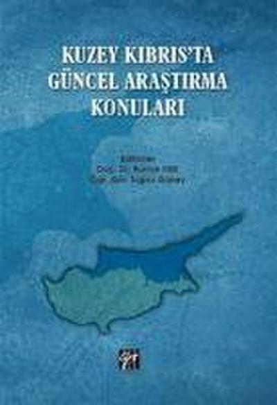 Kuzey Kibrista Güncel Arastirma Konulari