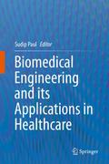 Biomedical Engineering and its Applications in Hea
