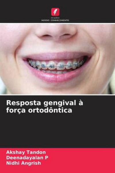Resposta gengival à força ortodôntica