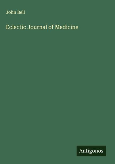 Eclectic Journal of Medicine