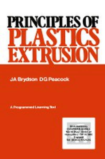 Principles of Plastics Extrusion