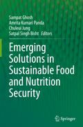 Emerging Solutions in Sustainable Food and Nutrition Security