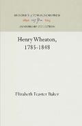 Henry Wheaton, 1785-1848