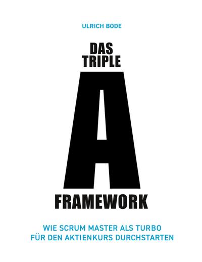 Das Triple-A Framework