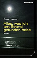 Alles, was ich am Strand gefunden habe: Roman