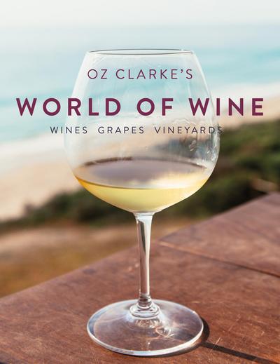 Oz Clarke’s World of Wine