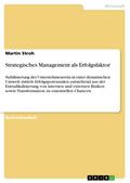 Strategisches Management als Erfolgsfaktor