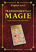 Transzendentale Magie - Dogma und Ritual