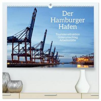 Der Hamburger Hafen - Touristenattraktion, Güterumschlag, Arbeitsstätte (hochwertiger Premium Wandkalender 2026 DIN A2 quer), Kunstdruck in Hochglanz