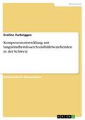 Kompetenzentwicklung mit langzeitarbeitslosen Sozi