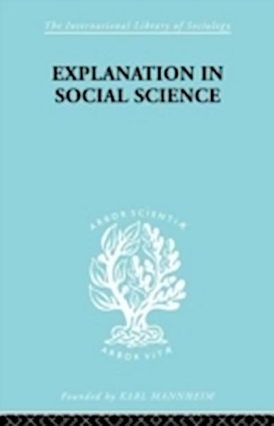 Explanation in Social Science