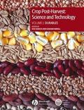 Crop Post-Harvest: Science and Technology, Volume 