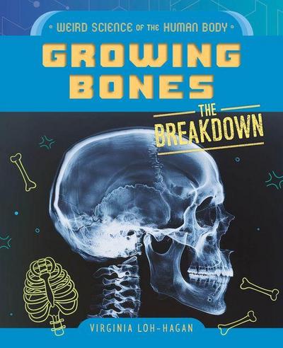 Growing Bones