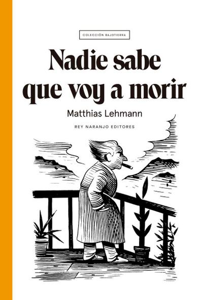Nadie sabe que voy a morir