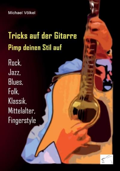 Tricks auf der Gitarre
