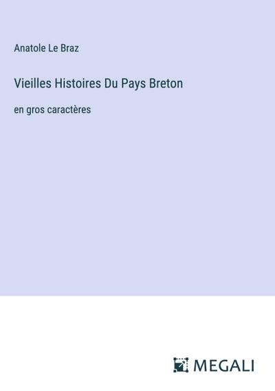 Vieilles Histoires Du Pays Breton