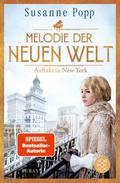 Melodie der neuen Welt - Auftakt in New York von Susanne Popp | Ebook
