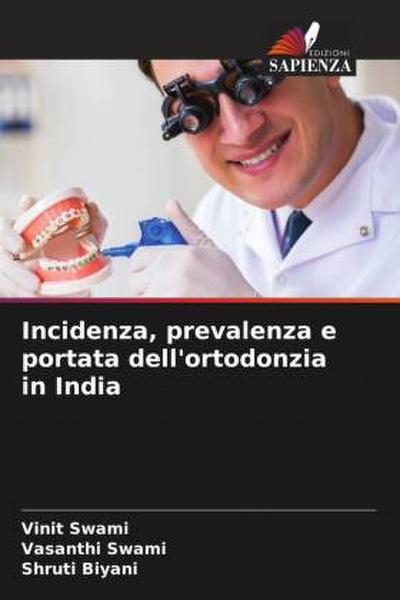 Incidenza, prevalenza e portata dell’ortodonzia in India