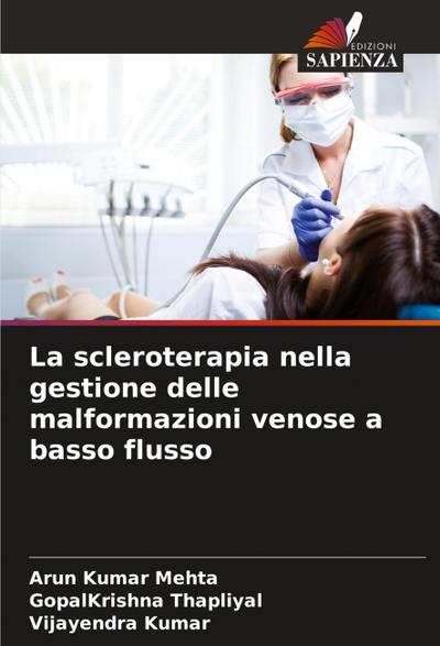 La scleroterapia nella gestione delle malformazioni venose a basso flusso