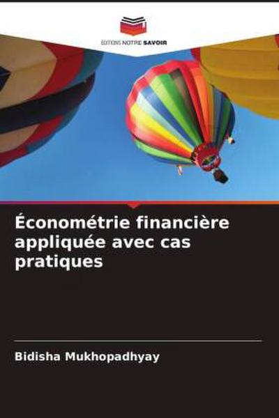 Économétrie financière appliquée avec cas pratiques