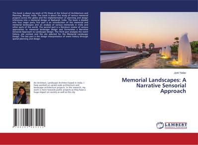 Memorial Landscapes: A Narrative Sensorial Approach