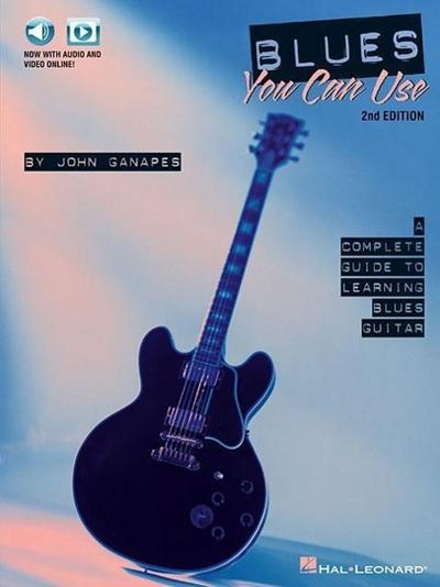 Blues You Can Use - 2nd Edition: A Complete Guide to Learning Blues Guitar (Bk/Online Media)