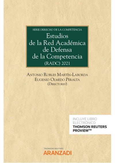 Estudios de la red acad?mica de defensa de la competencia (RADC)