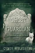 Ghost or Guardian