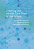 Creating the Health Care Team of the Future