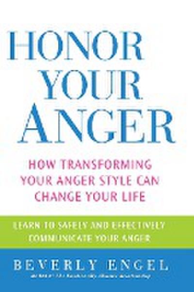 Honor Your Anger