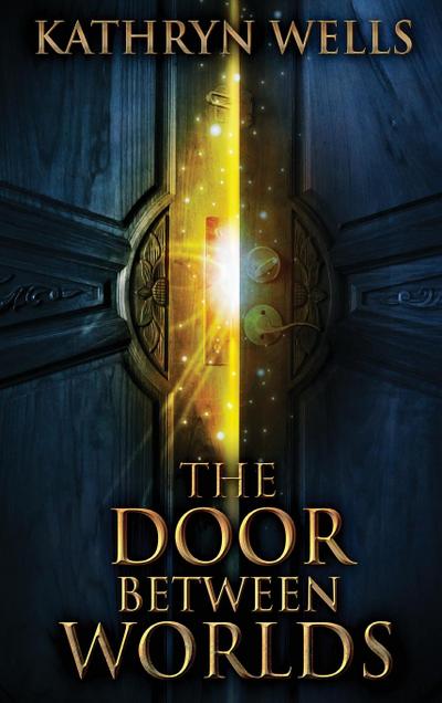 The Door Between Worlds