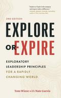 Explore or Expire