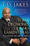 Toma decisiones que no lamentarás (Making Grt Decisions; Span)