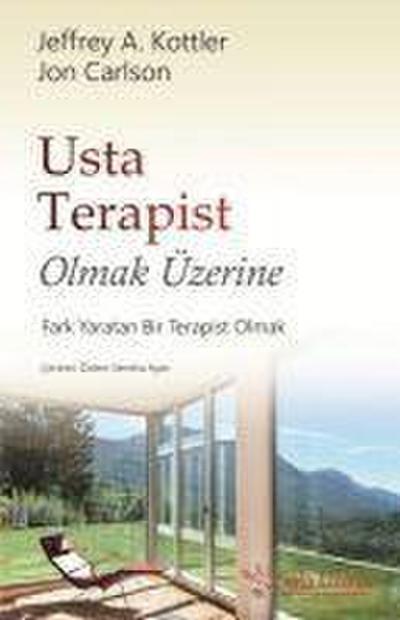 Usta Terapist Olmak Üzerine