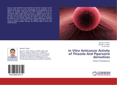 In Vitro Anticancer Activity of Thiazole And Piperazine derivatives